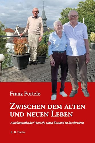 Zwischen dem alten und neuen Leben: Autobiografischer Versuch, einen Zustand zu beschreiben