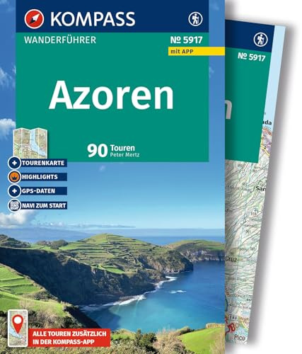 KOMPASS Wanderführer Azoren, 90 Touren mit Extra-Tourenkarte: mit Touren und GPS-Daten in der KOMPASS-App