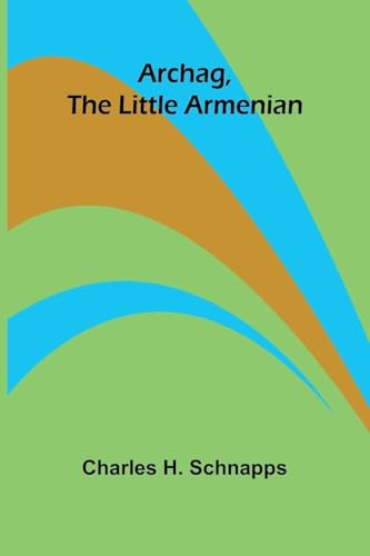 Archag, the Little Armenian