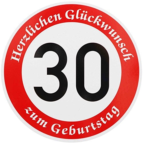 ORIGINAL VERKEHRSSCHILD 30 mit Geburtstagstext zum Geburtstag als Geburtstagsgeschenk für Verkehrszeichen Schild Geburtstagsschild Straßenschild Geschenkidee Schilder Verkehrsschilder Straßenschilder