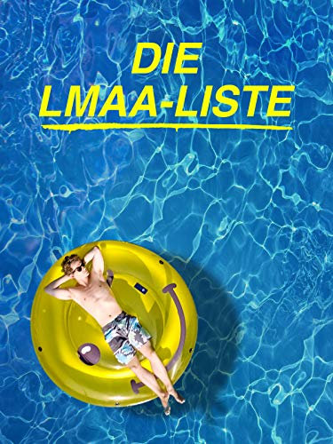 Die L.M.A.A.-Liste - The F**k-It List