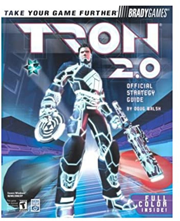 Tron 2.0 Official Strategy Guide (Brady Games)