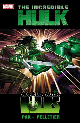 Incredible Hulk - Volume 3: World War Hulks (Incredible Hulk, 3, Band 3)