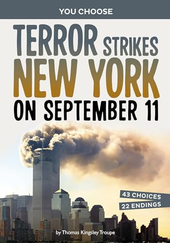 Terror Strikes New York on September 11: A History-seeking Adventure (You Choose: Seeking History)