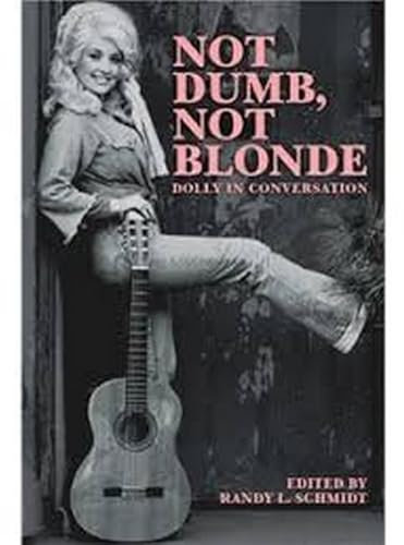 Not Dumb. Not Blonde: Dolly in Conversation