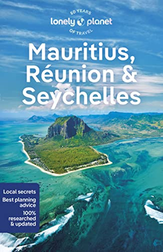 Lonely Planet Mauritius, Reunion & Seychelles: Plan the Trip of a Lifetime | Detailed Itineraries & Maps | Insider Tips | Covers Mahe, Praslin, La ... en Flac and more (Lonely Planet Travel Guide)