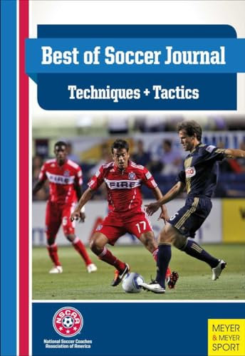 The Best of Soccer Journal: Techniques & Tactics