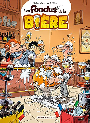 Les Fondus de la bière - tome 01