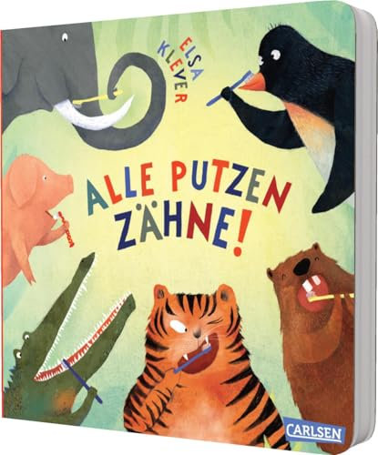 Alle putzen Zähne!: Der Gamechanger im Familienalltag motiviert Kinder ab 18 Monaten spielerisch und humorvoll zur Zahnpflegeroutine