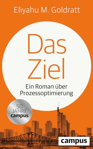 Das Ziel: Ein Roman über Prozessoptimierung