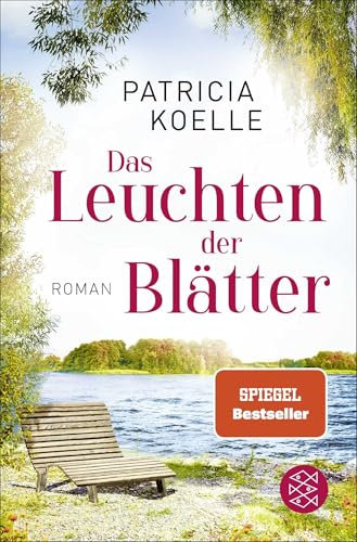 Das Leuchten der Blätter: Ein Sehnsuchtswald-Roman | Ein Buch wie Wellness für die Seele (Sehnsuchtswald-Reihe, Band 3)