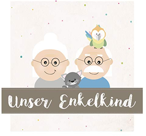 Unser Enkelkind Dreamchen: zum Ausfüllen und Einkleben