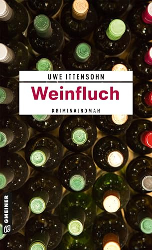 Weinfluch: Kriminalroman (Kommissar Achill und Stadtführer Sartorius)