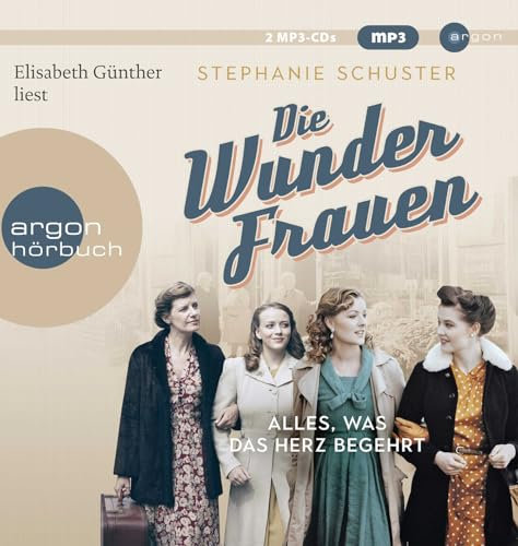 Die Wunderfrauen: Alles, was das Herz begehrt | Wunderfrauen-Bestseller-Serie (Wunderfrauen-Trilogie, Band 1)