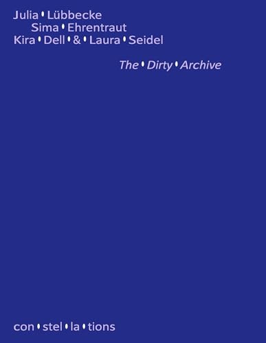 The Dirty Archive: con·stel·la·tions 04