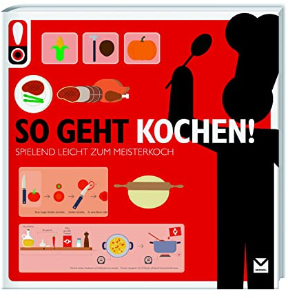 So geht Kochen!: Das ultimative Anleitungsbuch (So geht das!)