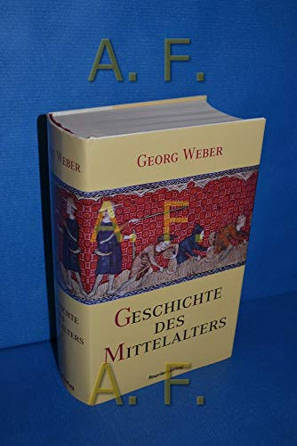 Geschichte des Mittelalters: Hrsg. v. A. Kleine