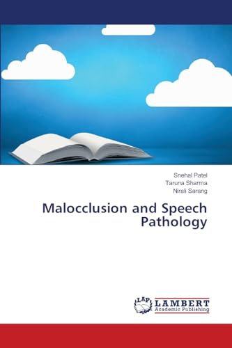 Malocclusion and Speech Pathology: DE