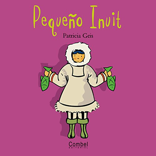 Pequeño Inuit (Niños del mundo, Band 2)