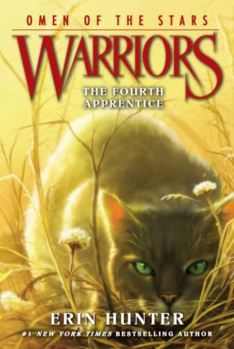 Warriors: Omen of the Stars #1: The Fourth Apprentice: Jayfeather and Lionblaze await a StarClan sign naming the third cat of prophecy―an epic Warrior Clans adventure for ages 8-12