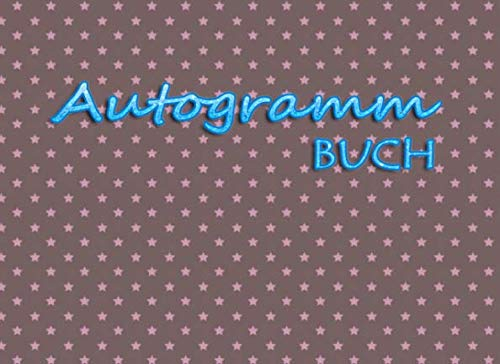 Autogramm Buch: Erinnerungsbuch, Unterschriften sammeln | Andenken Album Geschenk, Blanko unliniertes Erinnerungs-Sammelbuch zum Einkleben oder ... Schauspieler, Sänger und viele mehr ...