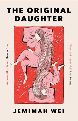 The Original Daughter: 'A book not to miss' New York Times