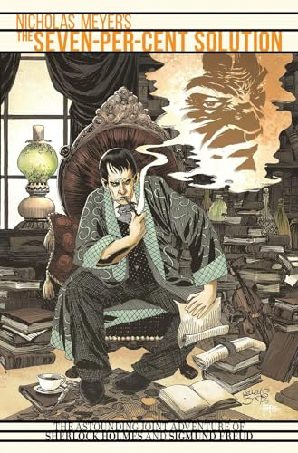Sherlock Holmes: The Seven-Per-Cent Solution