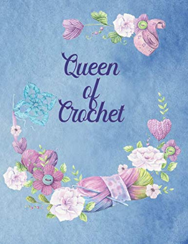 Queen of Crochet: Crochet project journal and graph paper