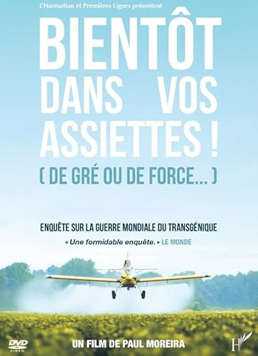 Bientôt dans Vos Assiettes (de gré ou de Force)