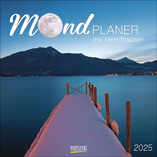 Der große Mondplaner 2025: Broschürenkalender mit Ferienterminen und Mondpausen