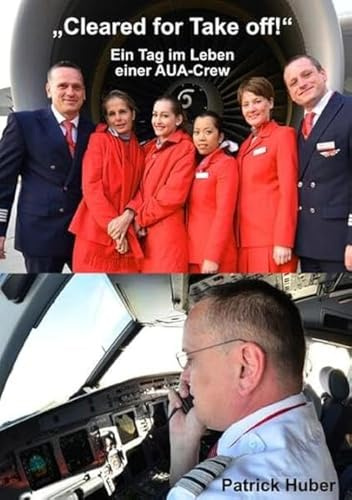 „Cleared for Take off!“: Ein Tag im Leben einer AUA-Crew