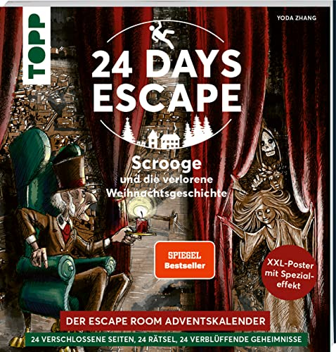 24 DAYS ESCAPE – Der Escape Room Adventskalender: Scrooge und die verlorene Weihnachtsgeschichte. SPIEGEL : 24 verschlossene Rätselseiten und XXL-Poster mit Spezialeffekt.