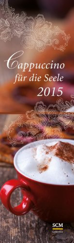 Cappuccino für die Seele 2015