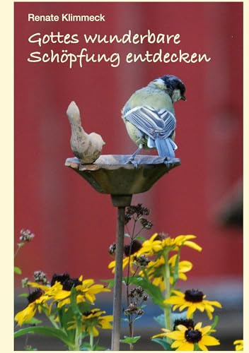 Gottes wunderbare Schöpfung entdecken