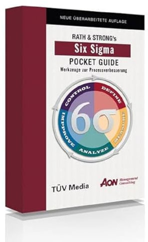 Six Sigma Pocket Guide: Werkzeuge zur Prozessverbesserung