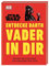 Star Wars™ Entdecke Darth Vader in dir: Finstere Karriere-Tipps vom mächtigen Sith-Lord (Kultige Lebensweisheiten)
