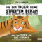 Wie der Tiger seine Streifen bekam / How the Tiger Got His Stripes - Zweisprachiges Kinderbuch Deutsch Englisch: Und der Wasserbüffel seine Oberzähne ... Lost His Upper Teeth - A Vietnamese folktale
