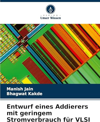 Entwurf eines Addierers mit geringem Stromverbrauch für VLSI: DE