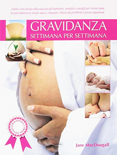 Gravidanza settimana per settimana