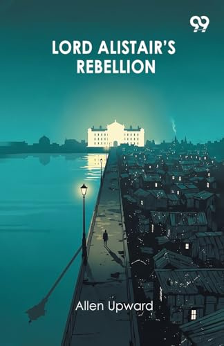 Lord Alistair's Rebellion