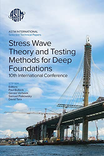 10th International Conference on Stress Wave Theory and Testing Methods for Deep Foundations