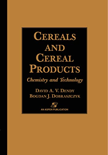 Cereals and Cereal Products: Technology and Chemistry: 4 (Food Products Series)