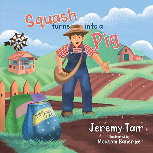 Squash Turns Into a Pig