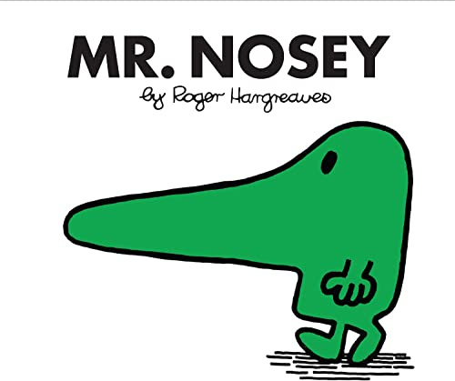Mr. Nosey: The Brilliantly Funny Classic Children’s illustrated Series (Mr. Men Classic Library)