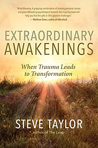 Extraordinary Awakenings: From Trauma to Transformation