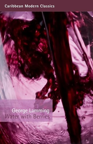 Water with Berries (Caribbean Modern Classics)
