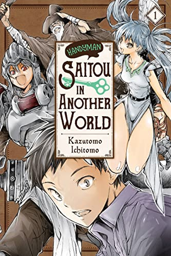 Handyman Saitou in Another World, Vol. 1 (Volume 1)