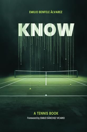 KNOW: -A TENNIS BOOK-