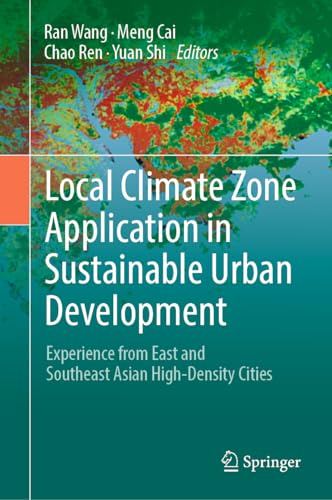 Local Climate Zone Application in Sustainable Urban Development: Experience from East and Southeast Asian High-Density Cities