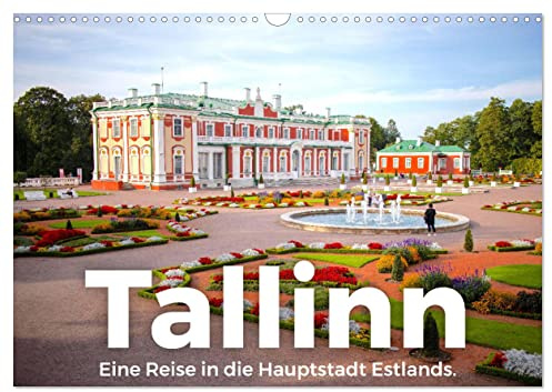 Tallinn - Eine Reise in die Hauptstadt Estlands. (Wandkalender 2026 DIN A3 quer), CALVENDO Monatskalender: Tauchen Sie ein in die bemerkenswerte Welt von Tallinn. (CALVENDO Orte)